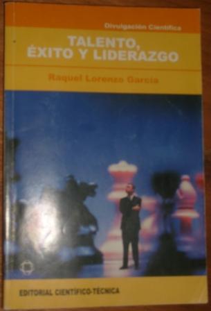 Feria del Libro de La Habana Presentación del libro Talento, éxito y liderazgo Autora: Raquel Lorenzo García